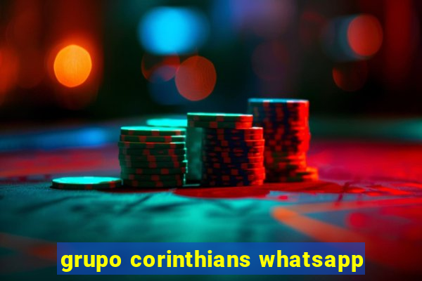 grupo corinthians whatsapp